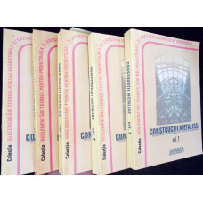 NORMATIVE PRIVIND PROIECTAREA SI EXECUTAREA CONSTRUCTIILOR METALICE VOL.1-5