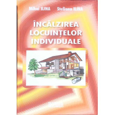 INCALZIREA LOCUINTELOR INDIVIDUALE INCALZIREA LOCUINTELOR INDIVIDUALE