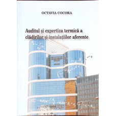 AUDITUL SI EXPERTIZA TEHNICA A CLADIRILOR SI INSTALATIILOR AFERENTE AUDITUL SI EXPERTIZA TEHNICA A CLADIRILOR SI INSTALATIILOR AFERENTE