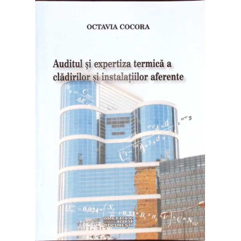 AUDITUL SI EXPERTIZA TEHNICA A CLADIRILOR SI INSTALATIILOR AFERENTE
