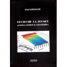 PROTECTIE LA ZGOMOT. ACUSTICA CLADIRII SI A INSTALATIILOR PROTECTIE LA ZGOMOT. ACUSTICA CLADIRII SI A INSTALATIILOR