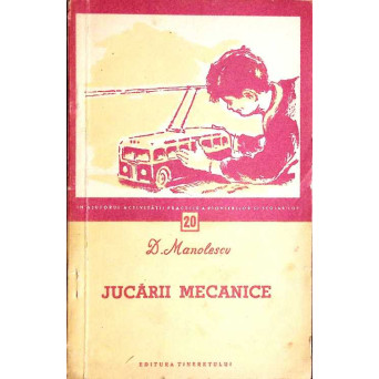 JUCARII MECANICE