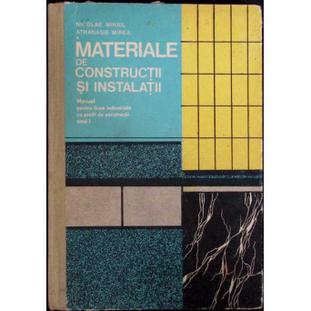 MATERIALE DE CONSTRUCTII SI INSTALATII