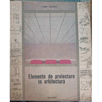 ELEMENTE DE PROIECTARE IN ARHITECTURA