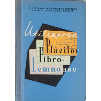 UTILIZAREA PLACILOR FIBRO-LEMNOASE
