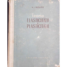 TEORIA ELASTICITATII SI PLASTICITATII