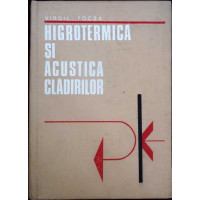 HIGROTERMICA SI ACUSTICA CLADIRILOR
