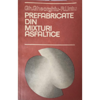 PREFABRICATE DIN MIXTURI ASFALTICE