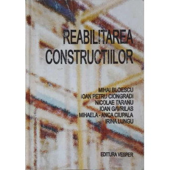 REABILITAREA CONSTRUCTIILOR
