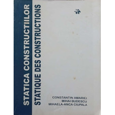 STATICA CONSTRUCTIILOR VOL.1 EDITIE BILINGVA ROMANA-FRANCEZA