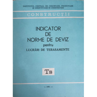 INDICATOR DE NORME DE DEVIZ PENTRU LUCRARI DE TERASAMENTE