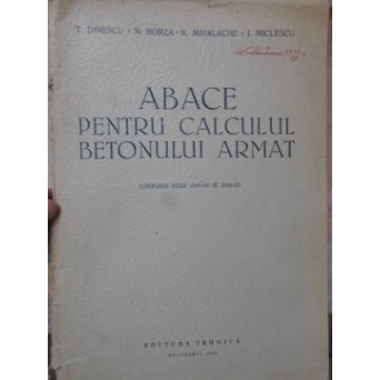 ABACE PENTRU CALCULUL BETONULUI ARMAT CONFORM STAS 1546-50 SI 3599-52 (MAPA CU PLANSE)