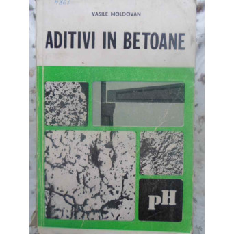 ADITIVI IN BETOANE