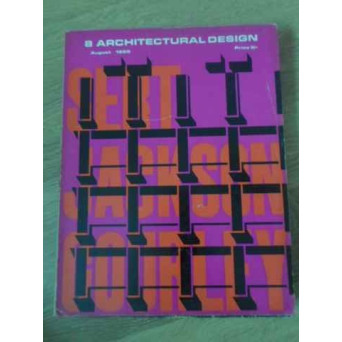ARCHITECTURAL DESIGN AUGUST 1965