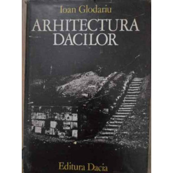 ARHITECTURA DACILOR CIVILA SI MILITARA (SEC. II I.E.N. - I E.N.)