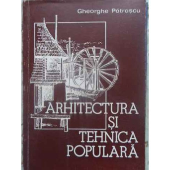 ARHITECTURA SI TEHNICA POPULARA