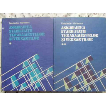 ASIGURAREA STABILITATII TERASAMENTELOR SI VERSANTILOR VOL.1-2
