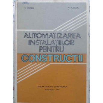 AUTOMATIZAREA INSTALATIILOR PENTRU CONSTRUCTII