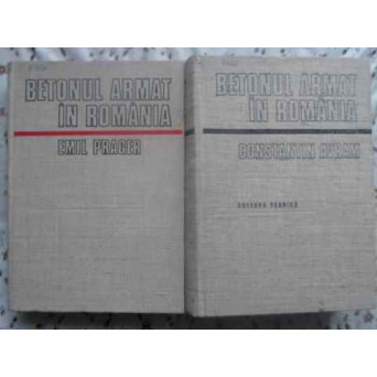 BETONUL ARMAT IN ROMANIA VOL.1-2