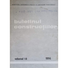 BULETINUL CONSTRUCTIILOR VOL.10/1996 PRESCRIPTII TEHNICE INDICATIV P 118-83, C 58-96, NP 004-96