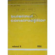BULETINUL CONSTRUCTIILOR VOL.8/1996 PREPSCRIPTII TEHNICE INDICATIV PC 1/3-1996, NE 001-96