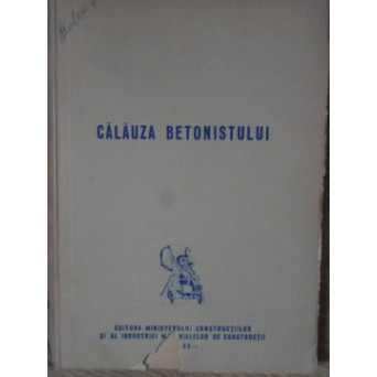 CALAUZA BETONISTULUI