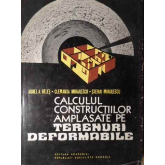 CALCULUL CONSTRUCTIILOR AMPLASATE PE TERENURI DEFORMABILE
