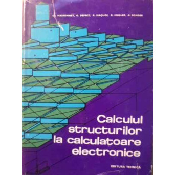 CALCULUL STRUCTURILOR LA CALCULATOARE ELECTRONICE