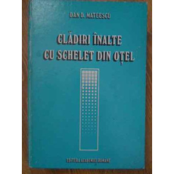 CLADIRI INALTE CU SCHELET DIN OTEL