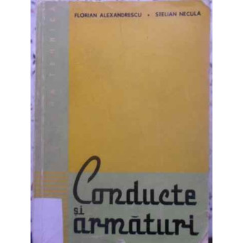 CONDUCTE SI ARMATURI