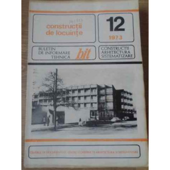 CONSTRUCTII DE LOCUINTE 12/1973