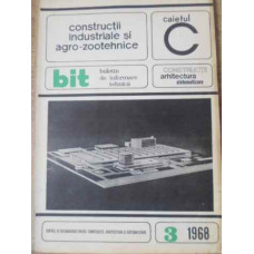 CONSTRUCTII INDUSTRIALE SI AGRO-ZOOTEHNICE 3/1968