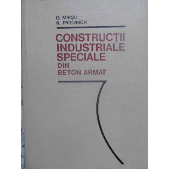 CONSTRUCTII INDUSTRIALE SPECIALE DIN BETON ARMAT