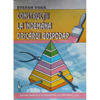 CONSTRUCTII LA INDEMANA ORICARUI GOSPODAR