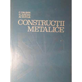 CONSTRUCTII METALICE