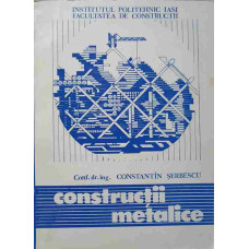 CONSTRUCTII METALICE