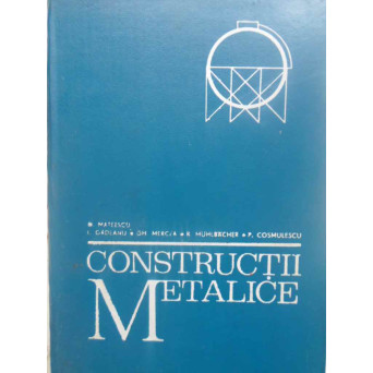 CONSTRUCTII METALICE CURS PENTRU SUBINGINERI