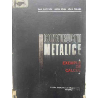 CONSTRUCTII METALICE. EXEMPLE DE CALCUL