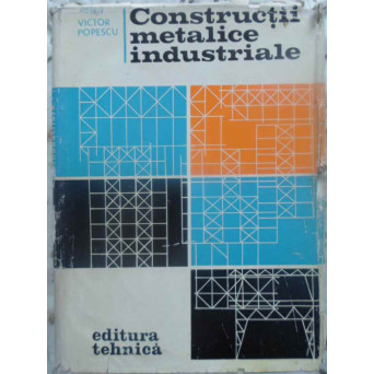 CONSTRUCTII METALICE INDUSTRIALE