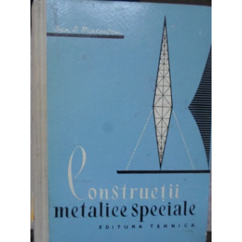 CONSTRUCTII METALICE SPECIALE
