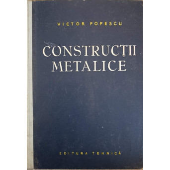 CONSTRUCTII METALICE