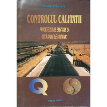 CONTROLUL CALITATII PROCESELOR DE EXECUTIE LA LUCRARILE DE DRUMURI