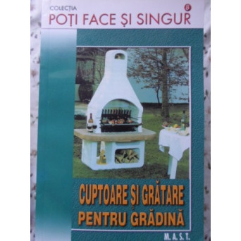 CUPTOARE SI GRATARE PENTRU GRADINA