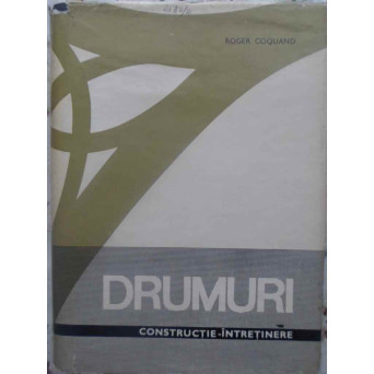 DRUMURI VOL.2 CONSTRUCTIE - INTRETINERE