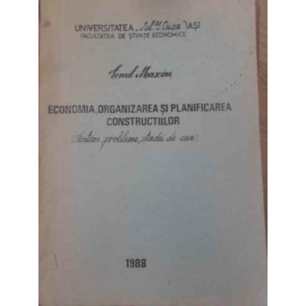 ECONOMIA, ORGANIZAREA SI PLANIFICAREA CONSTRUCTIILOR