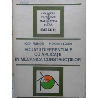 ECUATII DIFERENTIALE CU APLICATII IN MECANICA CONSTRUCTIILOR