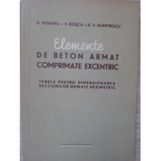 ELEMENTE DE BETON ARMAT COMPRIMATE EXCENTRIC. TABELE PENTRU DIMENSIONAREA SECTIUNILOR ARMATE NESIMETRIC (STAS 1546-50)