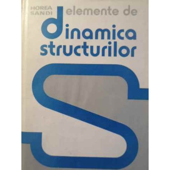 ELEMENTE DE DINAMICA STRUCTURILOR