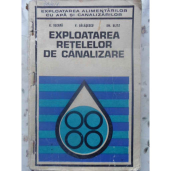 EXPLOATAREA RETELELOR DE CANALIZARE