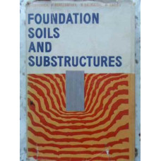 FOUNDATION SOILS AND SUBSTRUCTURES